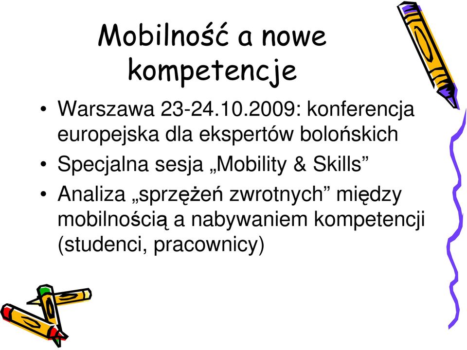 Specjalna sesja Mobility & Skills Analiza sprzęŝeń