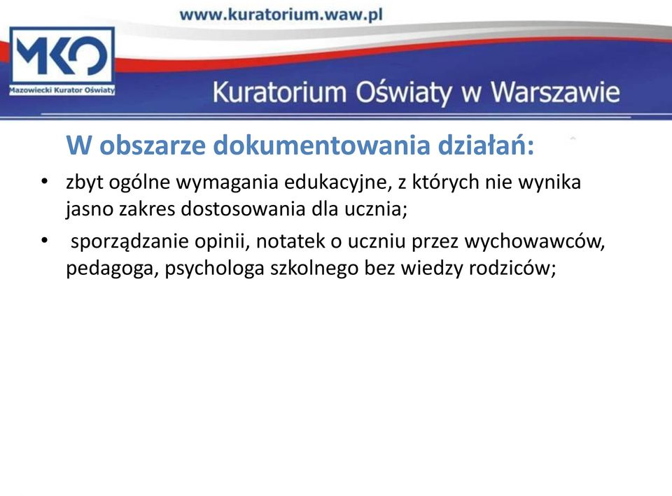 dla ucznia; sporządzanie opinii, notatek o uczniu przez