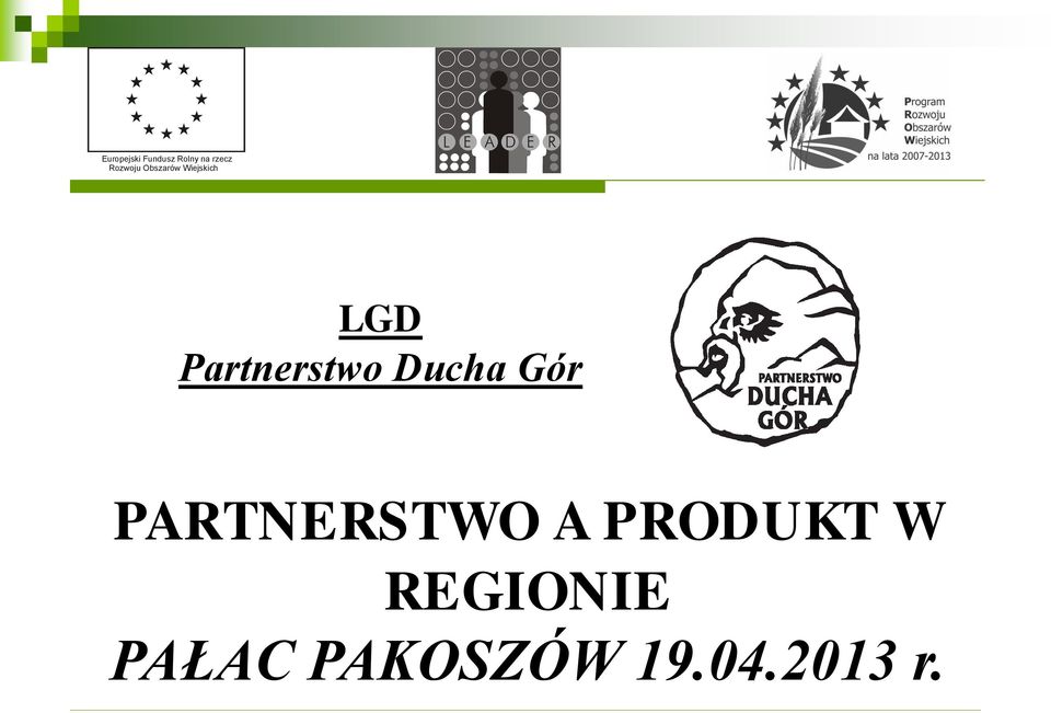 Partnerstwo Ducha Gór PARTNERSTWO A