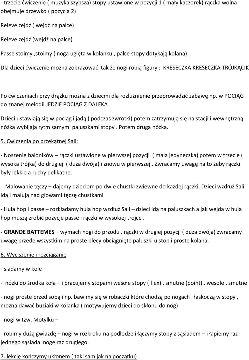 dziecmi dla rozluźnienie przeprowadzić zabawę np.