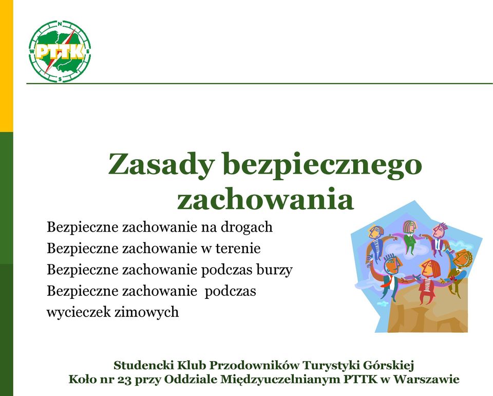 w terenie Bezpieczne zachowanie podczas