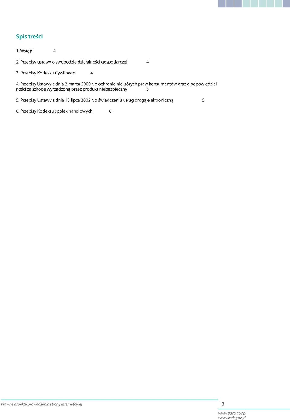 o ochronie niektórych praw konsumentów oraz o odpowiedzialności za szkodę wyrządzoną przez produkt