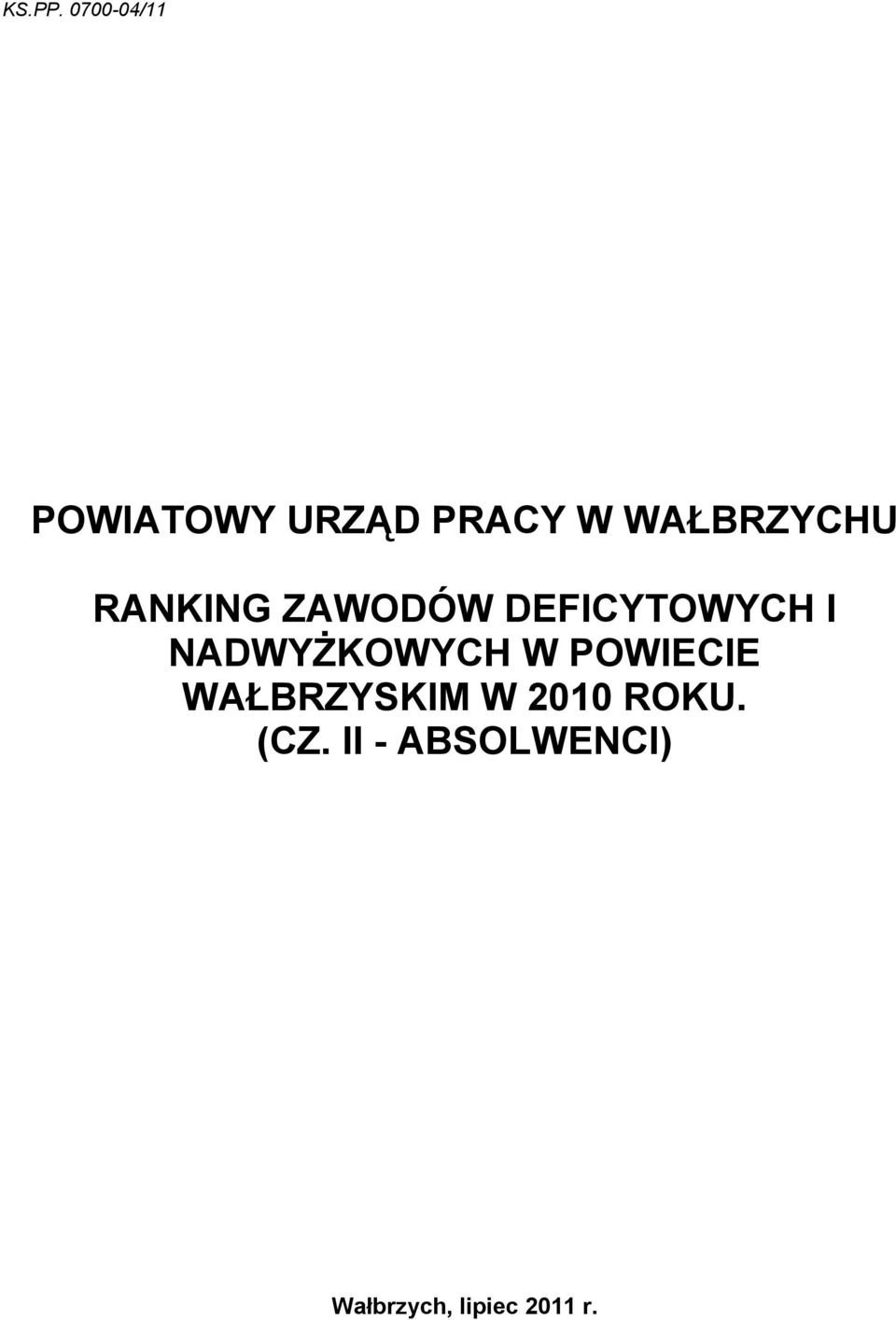 WAŁBRZYCHU RANKING ZAWODÓW DEFICYTOWYCH I