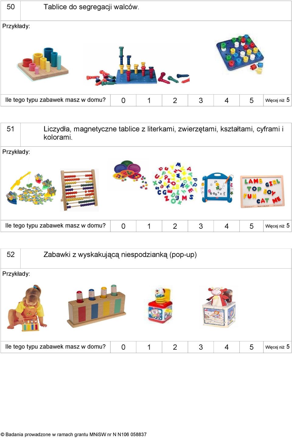 zwierzętami, kształtami, cyframi i kolorami.