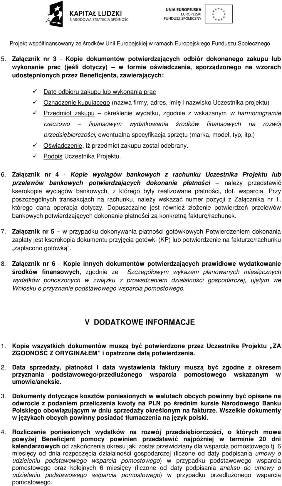 harmonogramie rzeczowo finansowym wydatkowania środków finansowych na rozwój przedsiębiorczości, ewentualna specyfikacja sprzętu (marka, model, typ, itp.