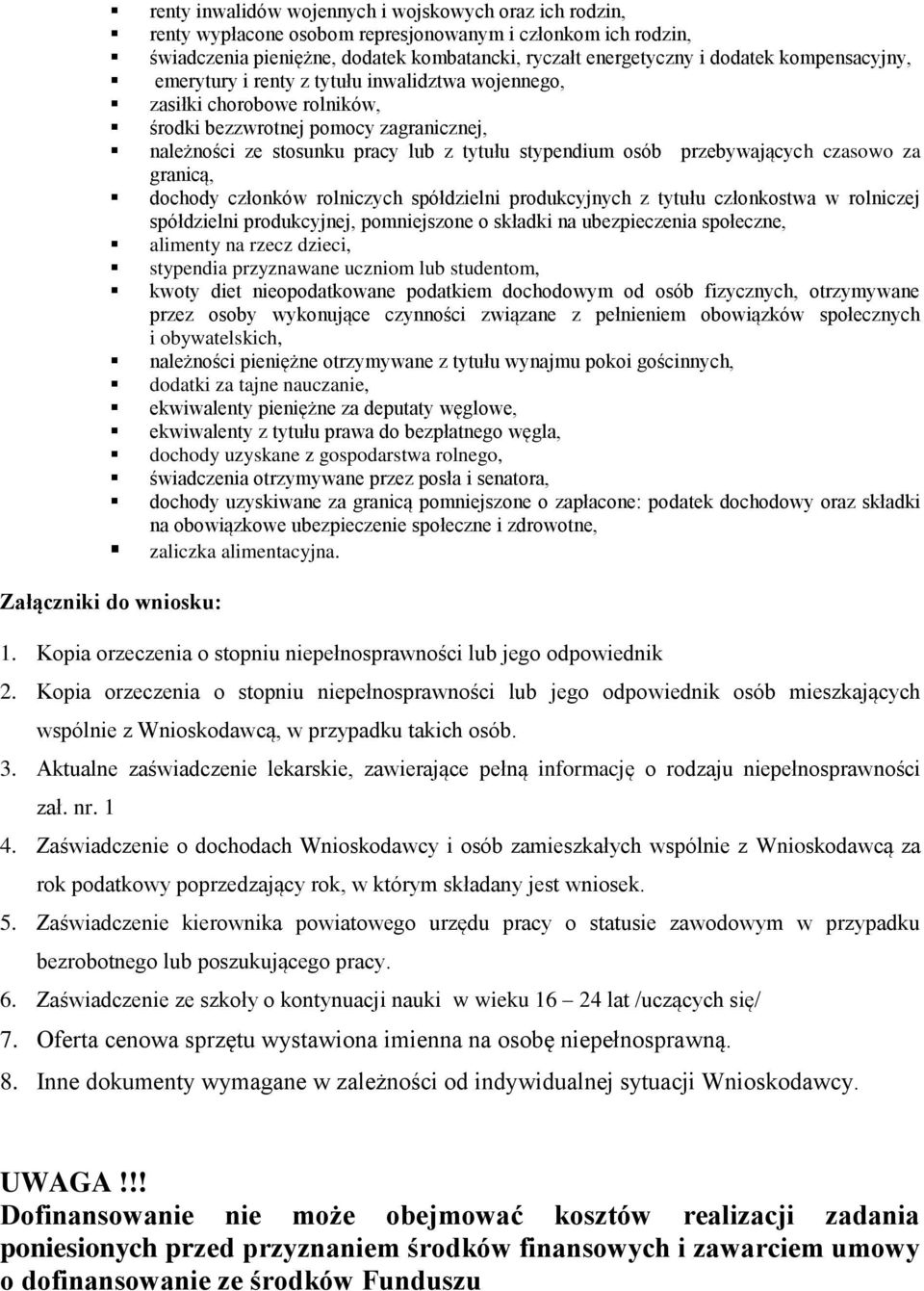 przebywających czasowo za granicą, dochody członków rolniczych spółdzielni produkcyjnych z tytułu członkostwa w rolniczej spółdzielni produkcyjnej, pomniejszone o składki na ubezpieczenia społeczne,