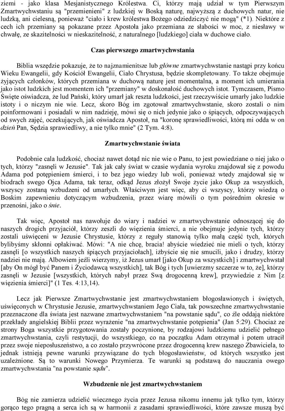 odziedziczyć nie mogą" (*1).