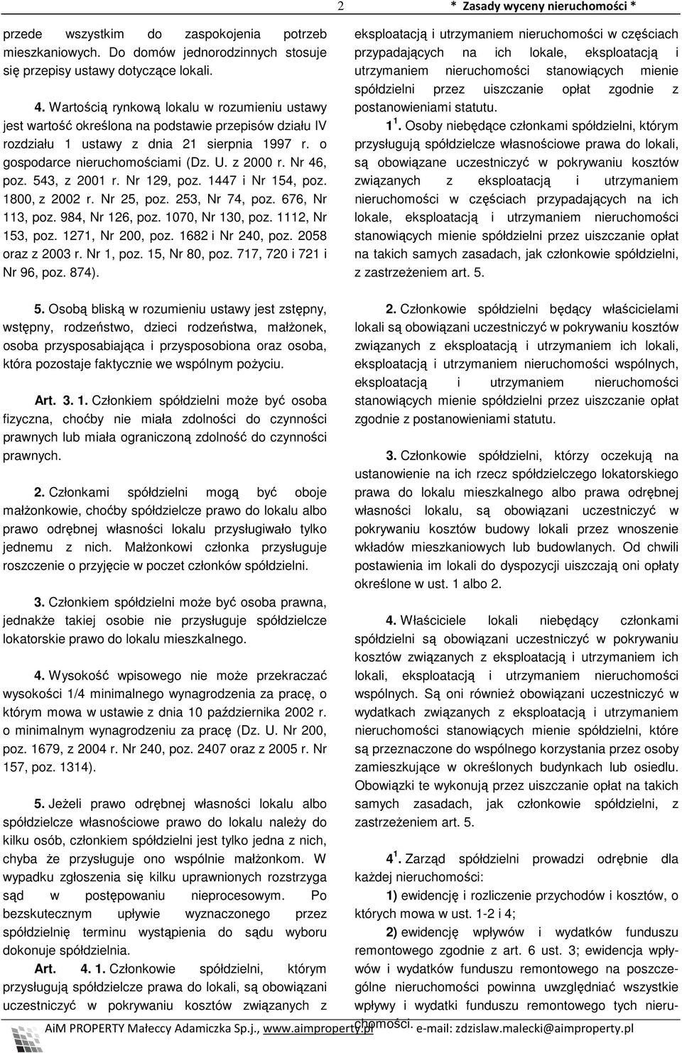 Nr 46, poz. 543, z 2001 r. Nr 129, poz. 1447 i Nr 154, poz. 1800, z 2002 r. Nr 25, poz. 253, Nr 74, poz. 676, Nr 113, poz. 984, Nr 126, poz. 1070, Nr 130, poz. 1112, Nr 153, poz. 1271, Nr 200, poz.
