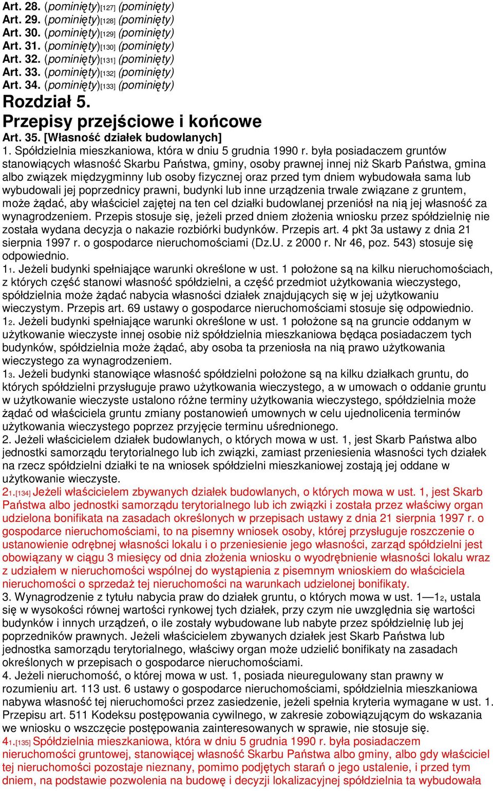 Spółdzielnia mieszkaniowa, która w dniu 5 grudnia 1990 r.