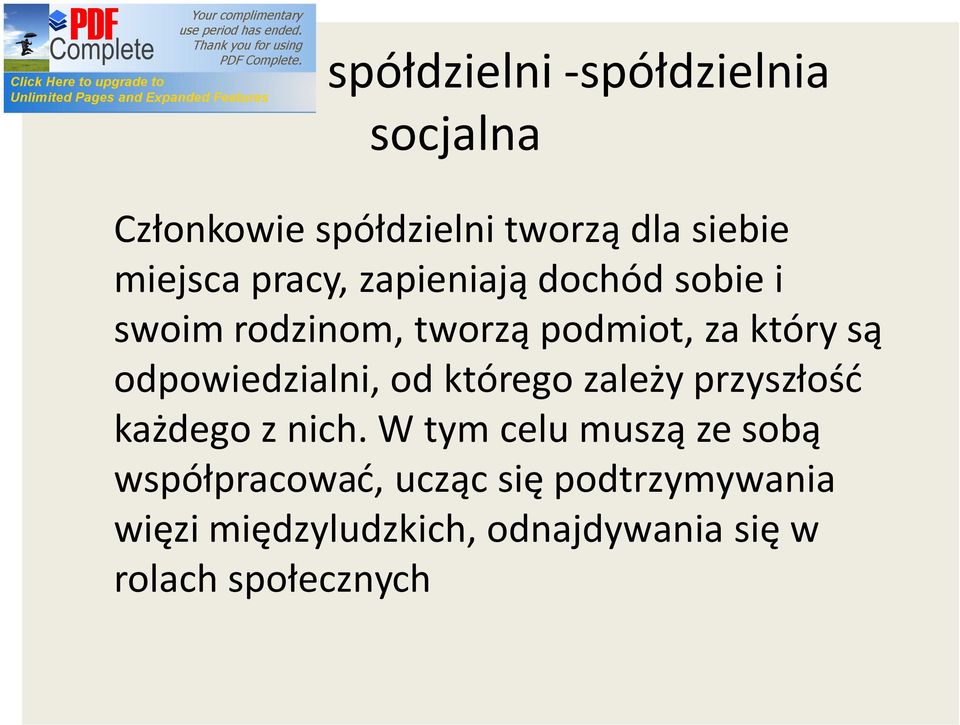 odpowiedzialni, od którego zależy przyszłość każdego z nich.