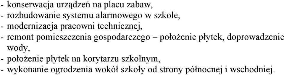 gospodarczego położenie płytek, doprowadzenie wody, - położenie płytek na