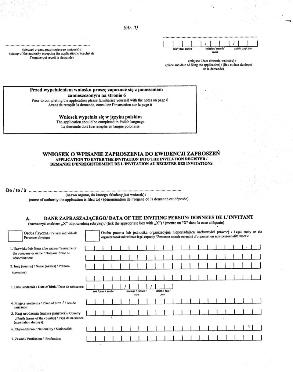 dale du depot de la demande) Przed wype³nieniem wniosku proszê zapoznaæ siê z pouczeniem zamieszczonym na stronie 6 Prior to completing!
