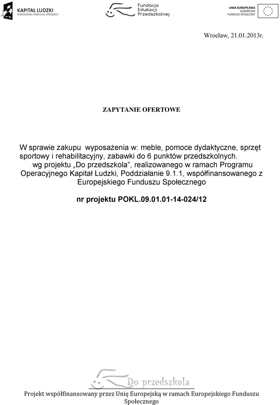 zabawki do punktów przedszkolnych.