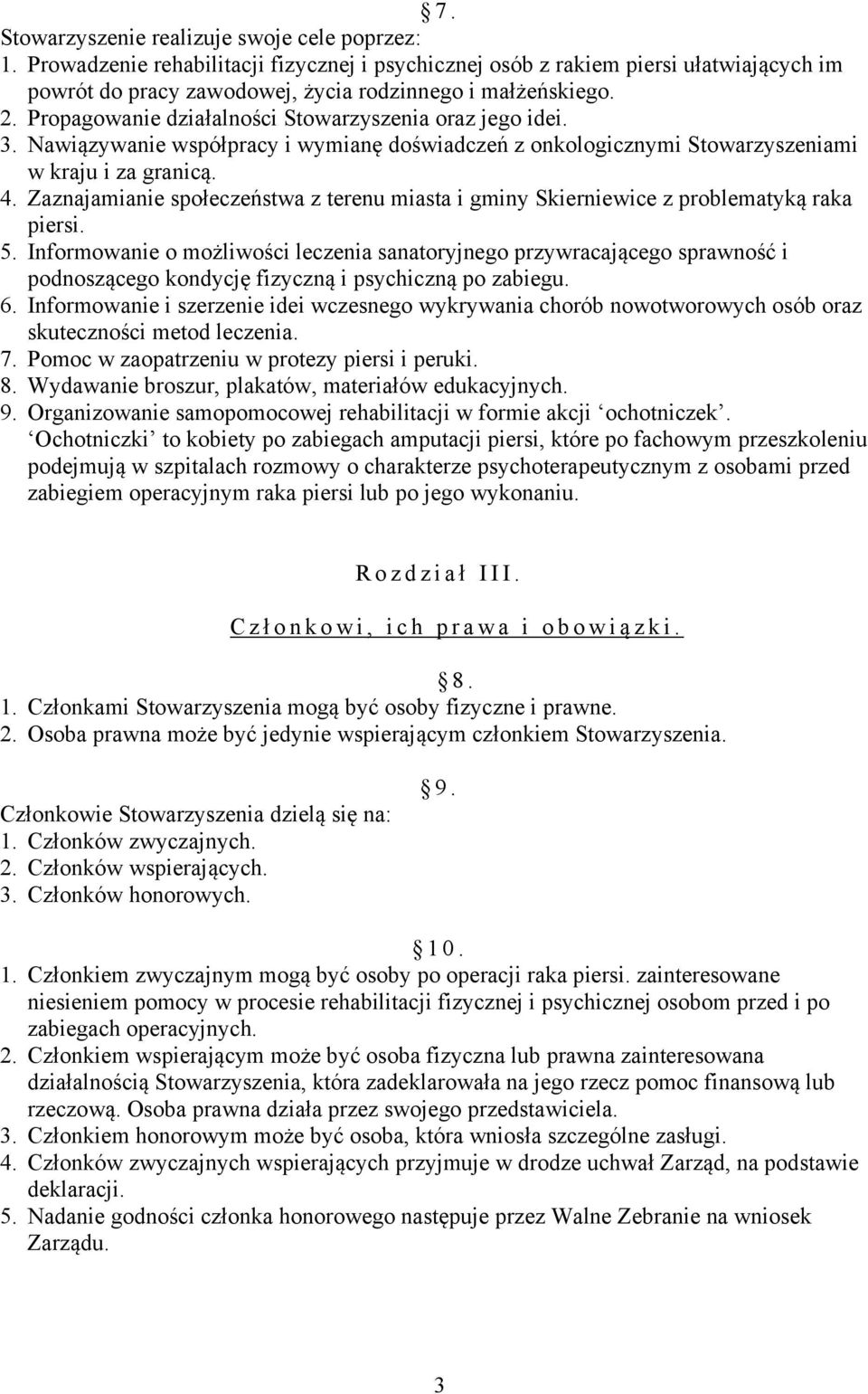 Zaznajamianie społeczeństwa z terenu miasta i gminy Skierniewice z problematyką raka piersi. 5.