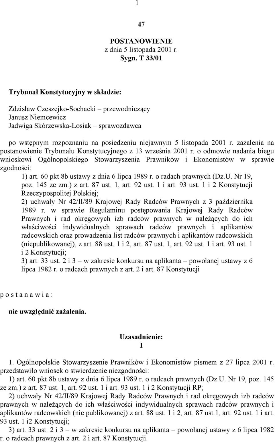 listopada 2001 r. zażalenia na postanowienie Trybunału Konstytucyjnego z 13 września 2001 r.