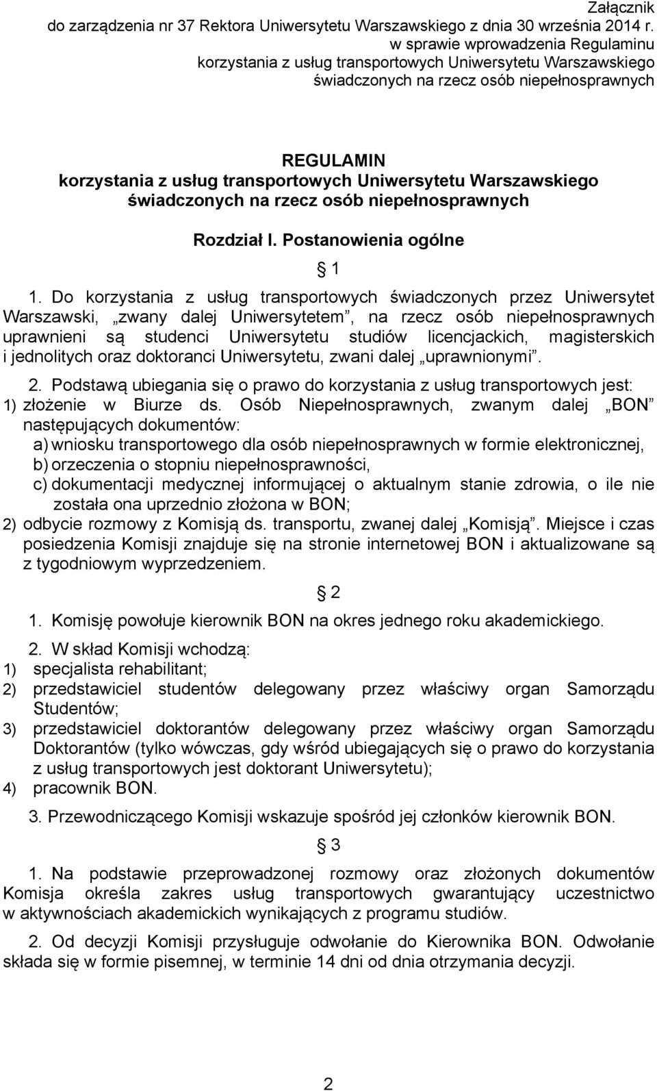 Warszawskiego świadczonych na rzecz osób niepełnosprawnych Rozdział I. Postanowienia ogólne 1 1.