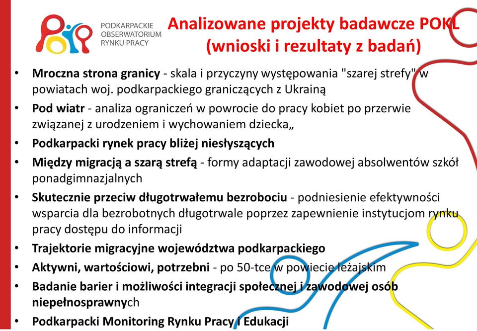 Między migracją a szarą strefą - formy adaptacji zawodowej absolwentów szkół ponadgimnazjalnych Skutecznie przeciw długotrwałemu bezrobociu - podniesienie efektywności wsparcia dla bezrobotnych