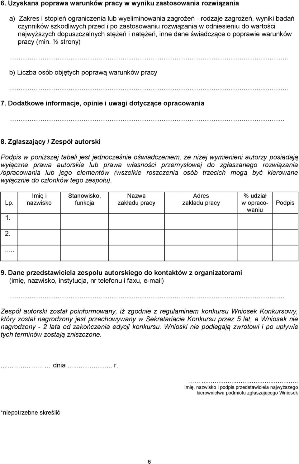 Ddatkwe infrmacje, pinie i uwagi dtyczące pracwania 8.