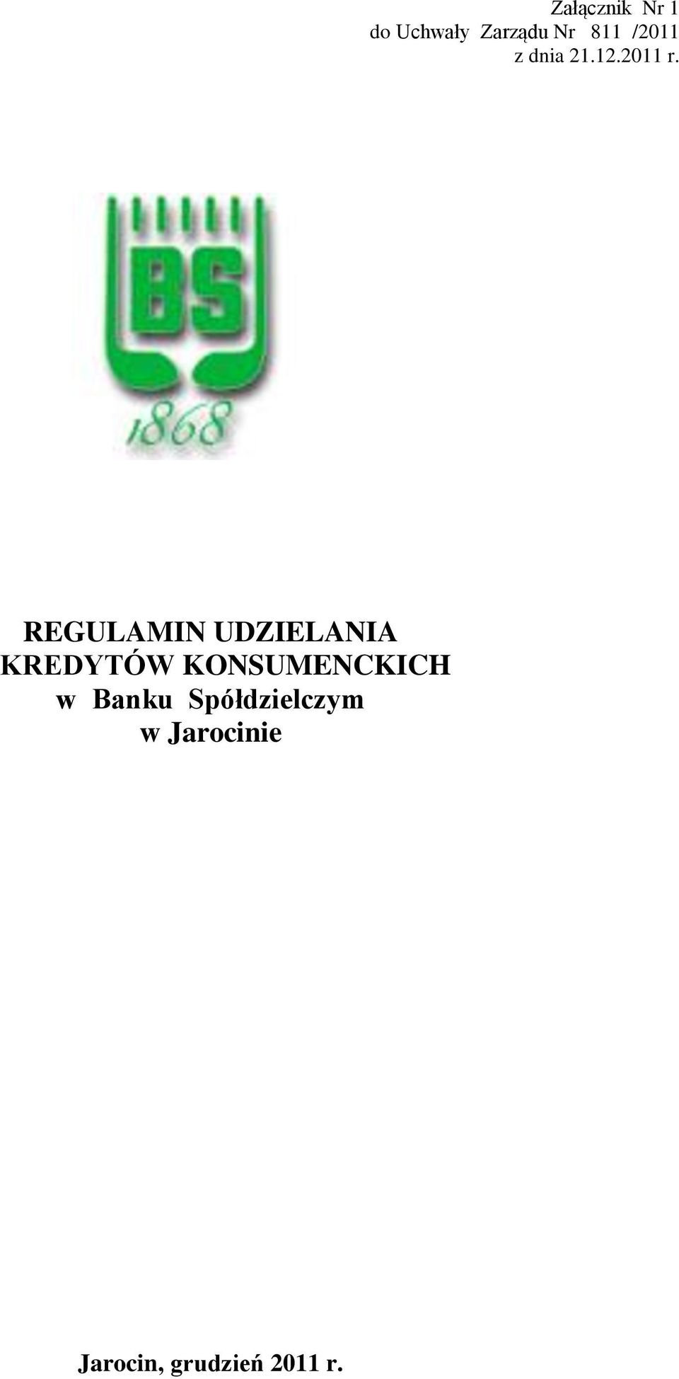 REGULAMIN UDZIELANIA KREDYTÓW