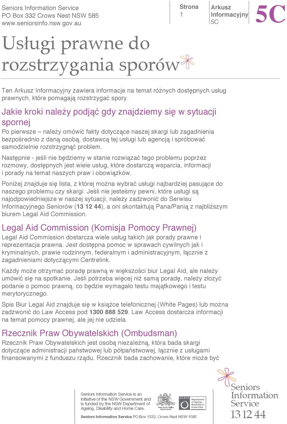 samodzielnie rozstrzygn problem.