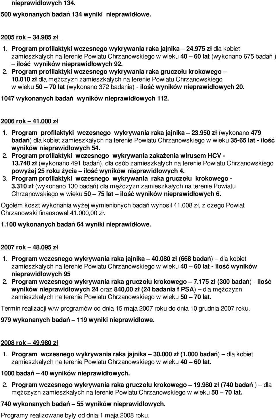 Program profilaktyki wczesnego wykrywania raka gruczołu krokowego 10.