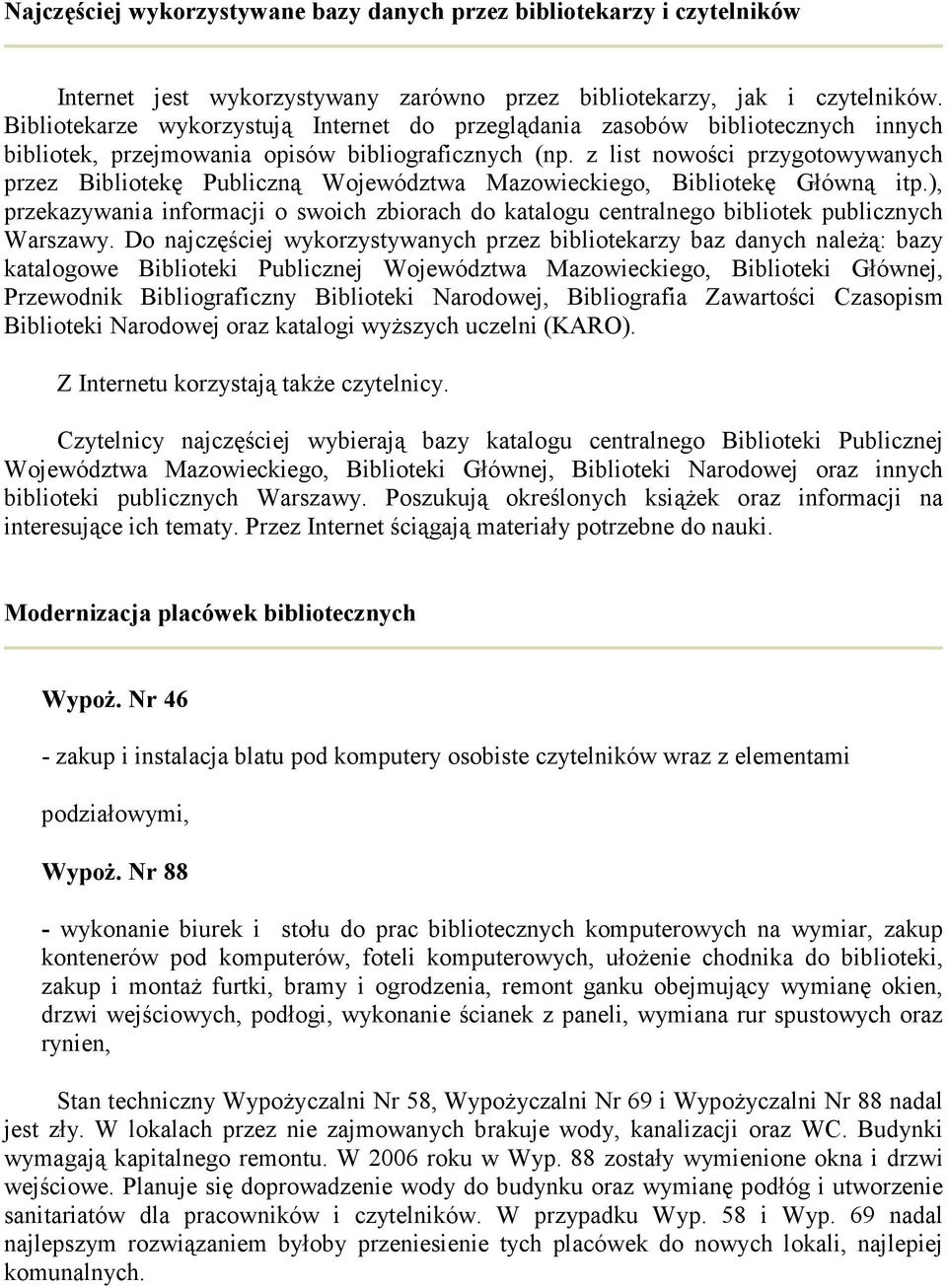 z list nowości przygotowywanych przez Bibliotekę Publiczną Województwa Mazowieckiego, Bibliotekę Główną itp.