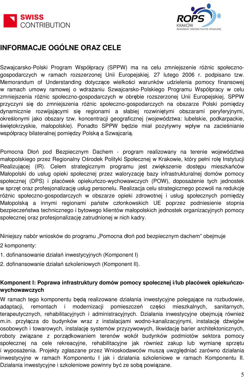 społeczno-gospodarczych w obrębie rozszerzonej Unii Europejskiej.