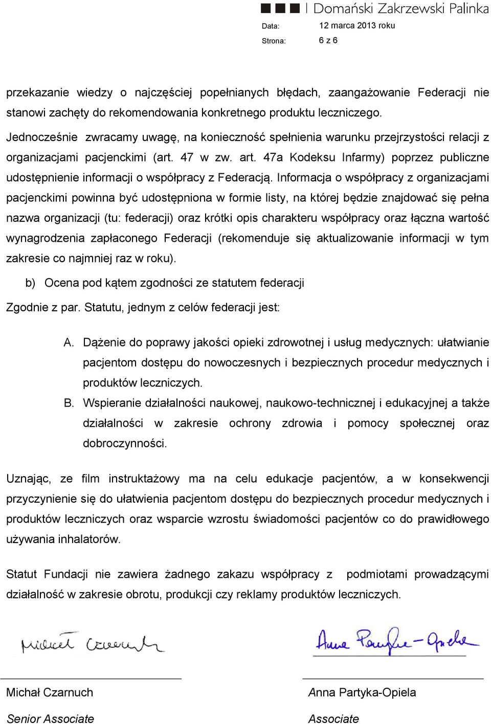 47a Kodeksu Infarmy) poprzez publiczne udostępnienie informacji o współpracy z Federacją.