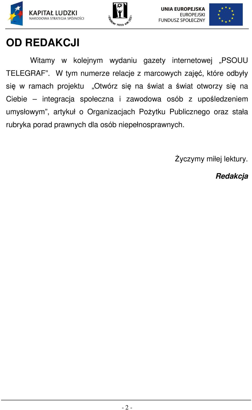 świat otworzy się na Ciebie integracja społeczna i zawodowa osób z upośledzeniem umysłowym, artykuł o