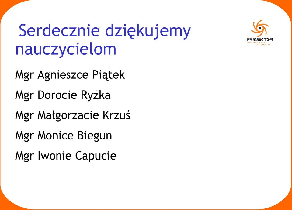 Piątek Mgr Dorocie Ryżka Mgr