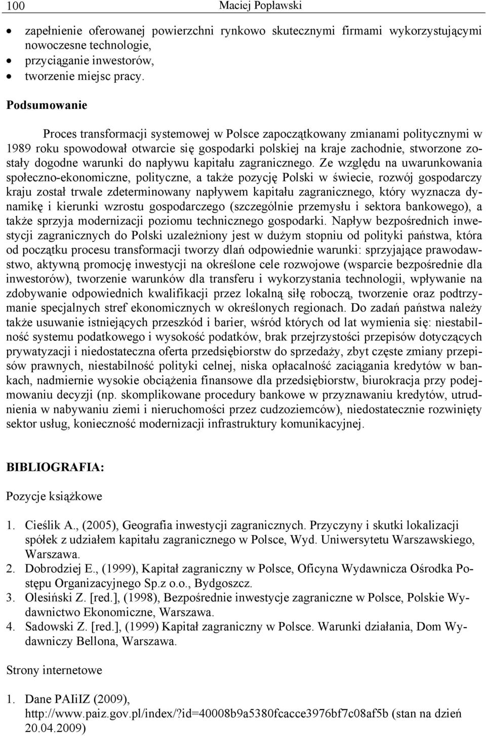 warunki do napływu kapitału zagranicznego.