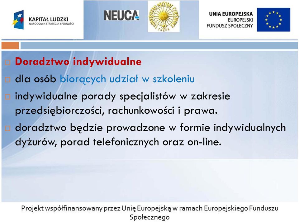 przedsiębiorczości, rachunkowości i prawa.