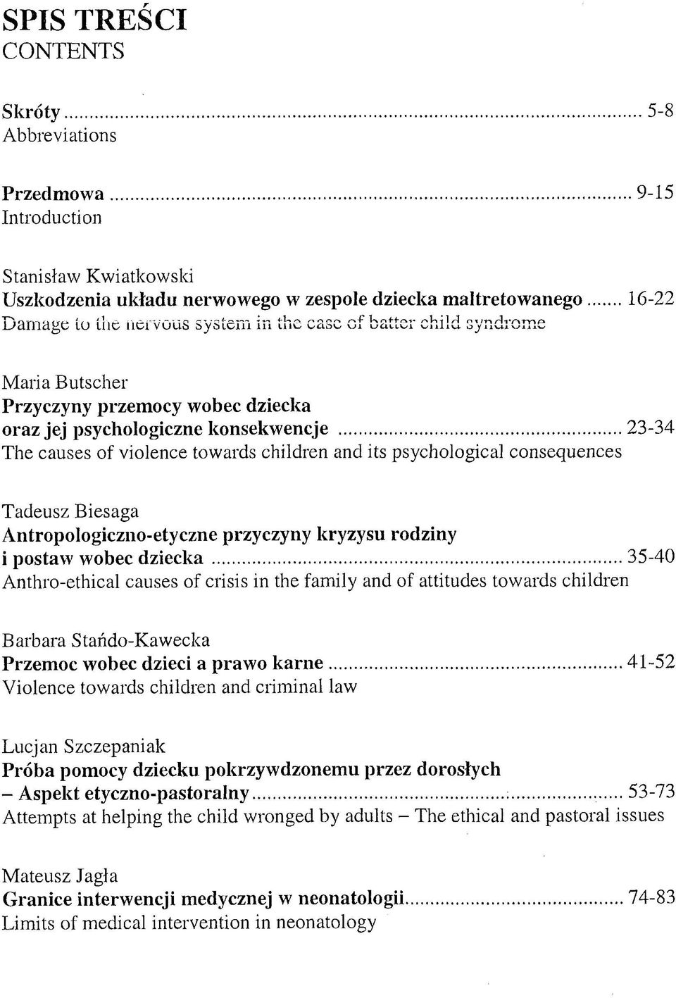 Przyczyny przemocy wobec dziecka oraz jej psychologiczne konsekwencje.