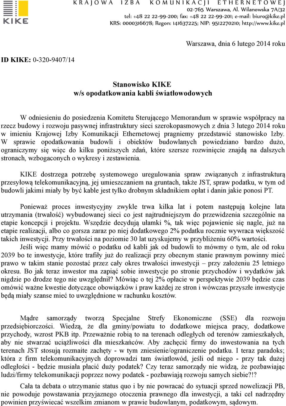 W sprawie opodatkowania budowli i obiektów budowlanych powiedziano bardzo dużo, ograniczymy się więc do kilku poniższych zdań, które szersze rozwinięcie znajdą na dalszych stronach, wzbogaconych o