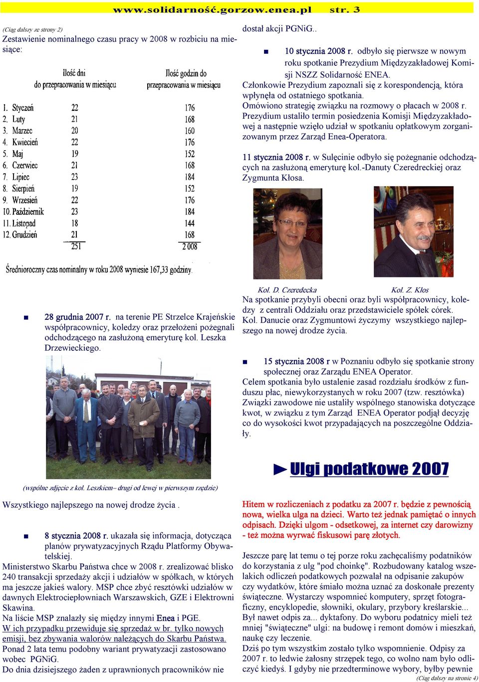 Omówiono strategię związku na rozmowy o płacach w 2008 r.