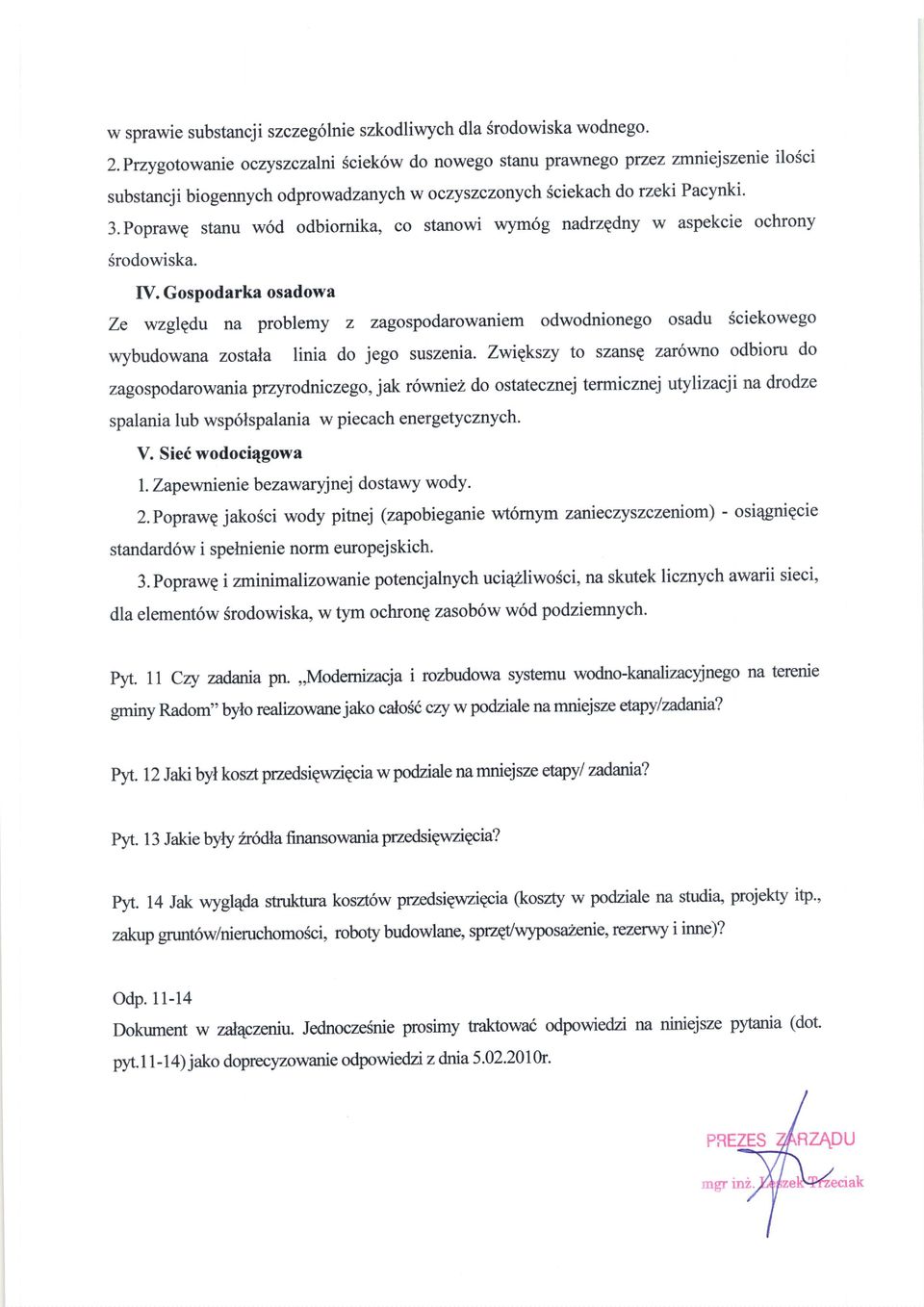 poprawe stanu wod odbiornika, co stanowi lvym6g nadrzgdny w aspekcie ochrony Srodowiska. fv.