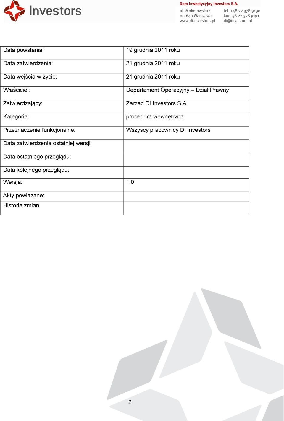 Operacyjny Dział Prawny Zarząd DI Investors S.A.