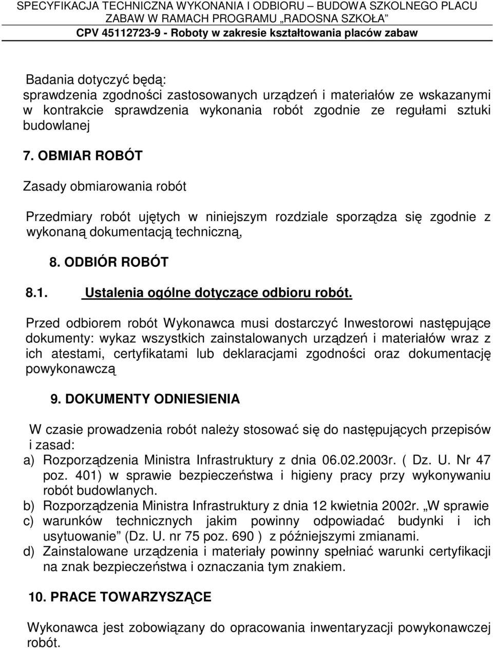 Ustalenia ogólne dotyczące odbioru robót.