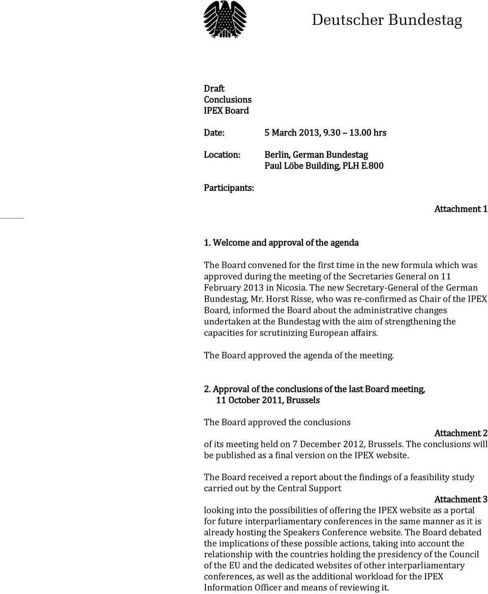 The new Secretary-General of the German Bundestag, Mr.