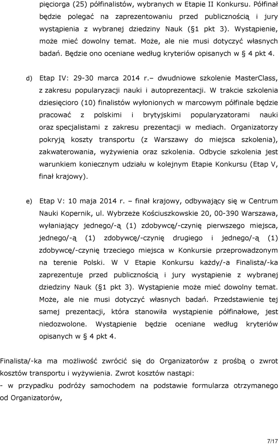dwudniowe szkolenie MasterClass, z zakresu popularyzacji nauki i autoprezentacji.