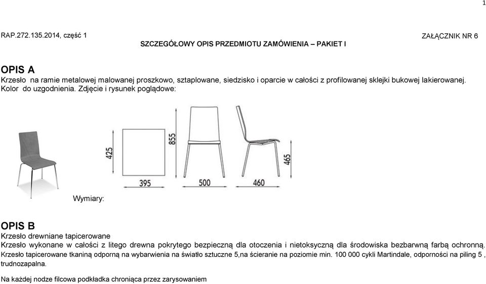 z profilowanej sklejki bukowej lakierowanej. Kolor do uzgodnienia.