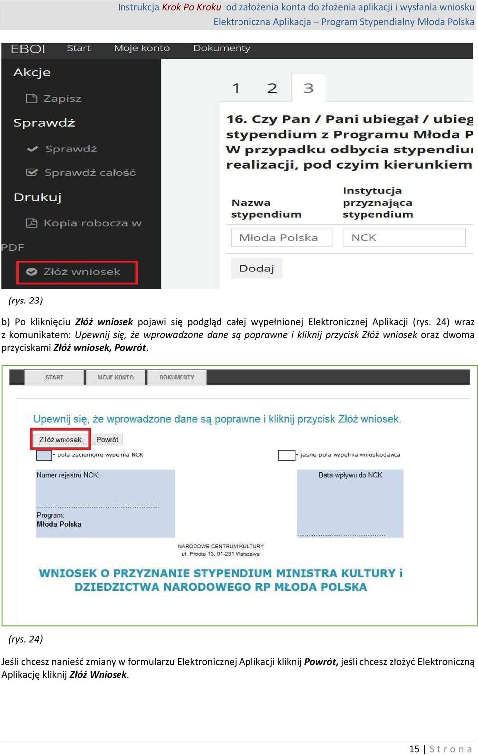dwoma przyciskami Złóż wniosek, Powrót. (rys.