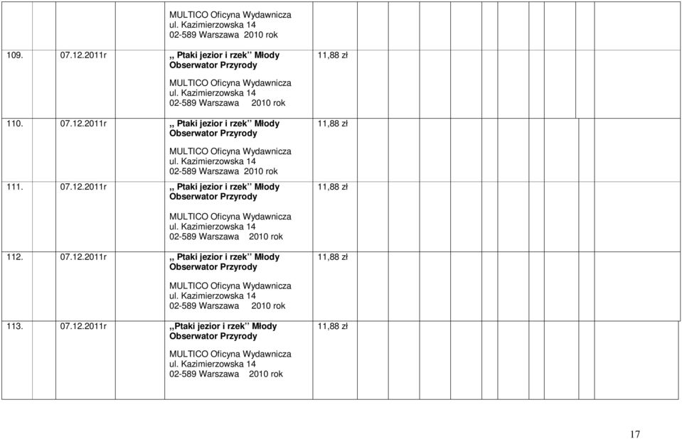 07.12.2011r,,Ptaki jezior i rzek Młody Obserwator Przyrody 11,88 zł 2010 rok 17