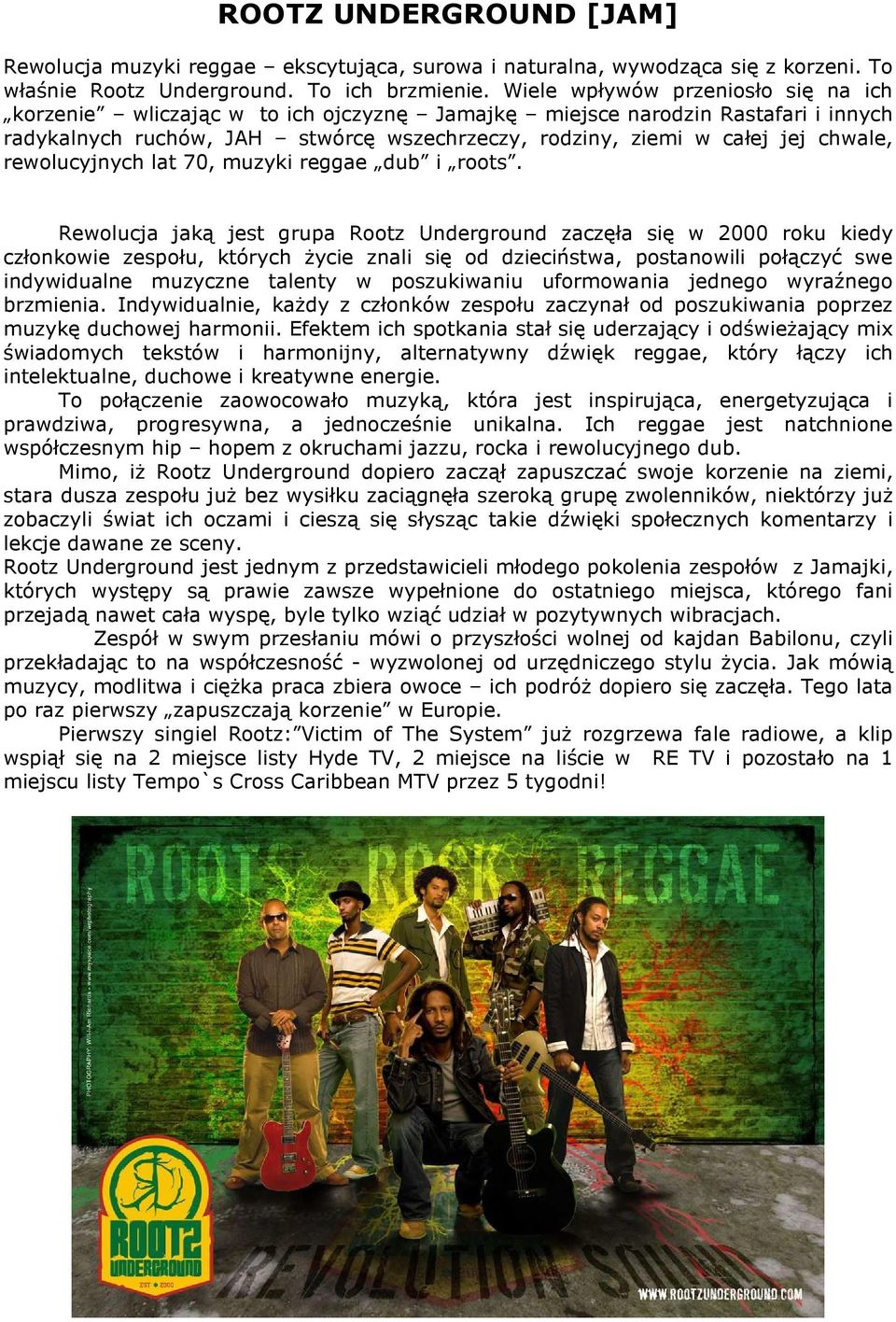 rewolucyjnych lat 70, muzyki reggae dub i roots.