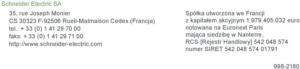 com Spółka utworzona we Francji z kapitałem akcyjnym 1.979.405.