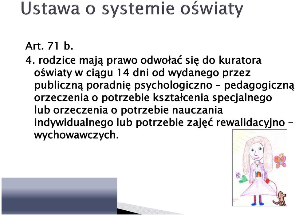 wydanego przez publiczną poradnię psychologiczno pedagogiczną orzeczenia