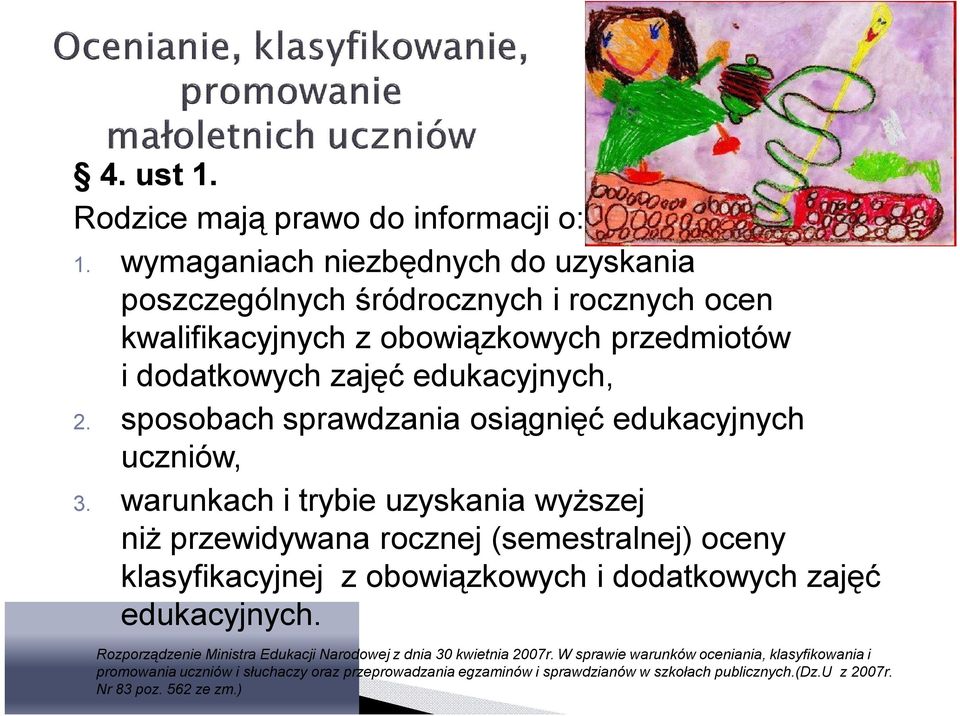 sposobach sprawdzania osiągnięć edukacyjnych uczniów, 3.