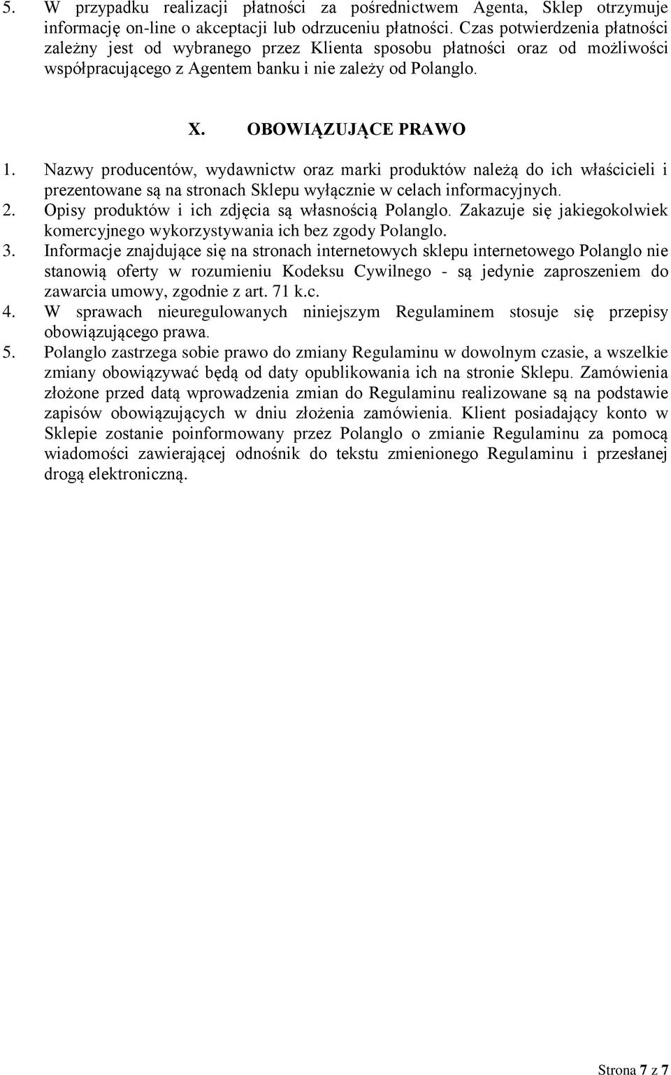 Nazwy producentów, wydawnictw oraz marki produktów należą do ich właścicieli i prezentowane są na stronach Sklepu wyłącznie w celach informacyjnych. 2.