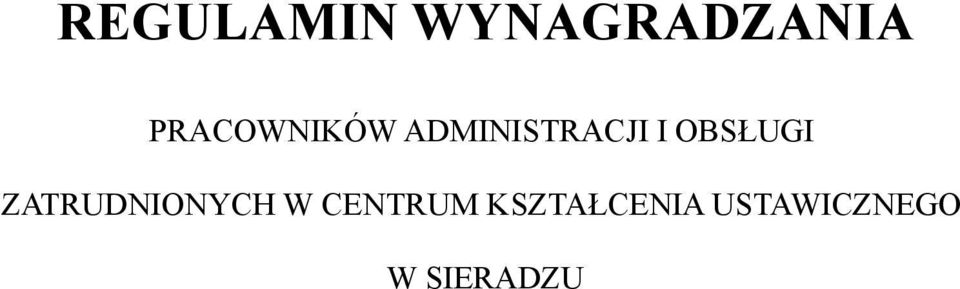 OBSŁUGI ZATRUDNIONYCH W