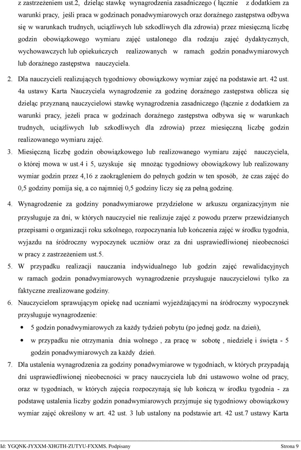 lub szkodliwych dla zdrowia) przez miesięczną liczbę godzin obowiązkowego wymiaru zajęć ustalonego dla rodzaju zajęć dydaktycznych, wychowawczych lub opiekuńczych realizowanych w ramach godzin